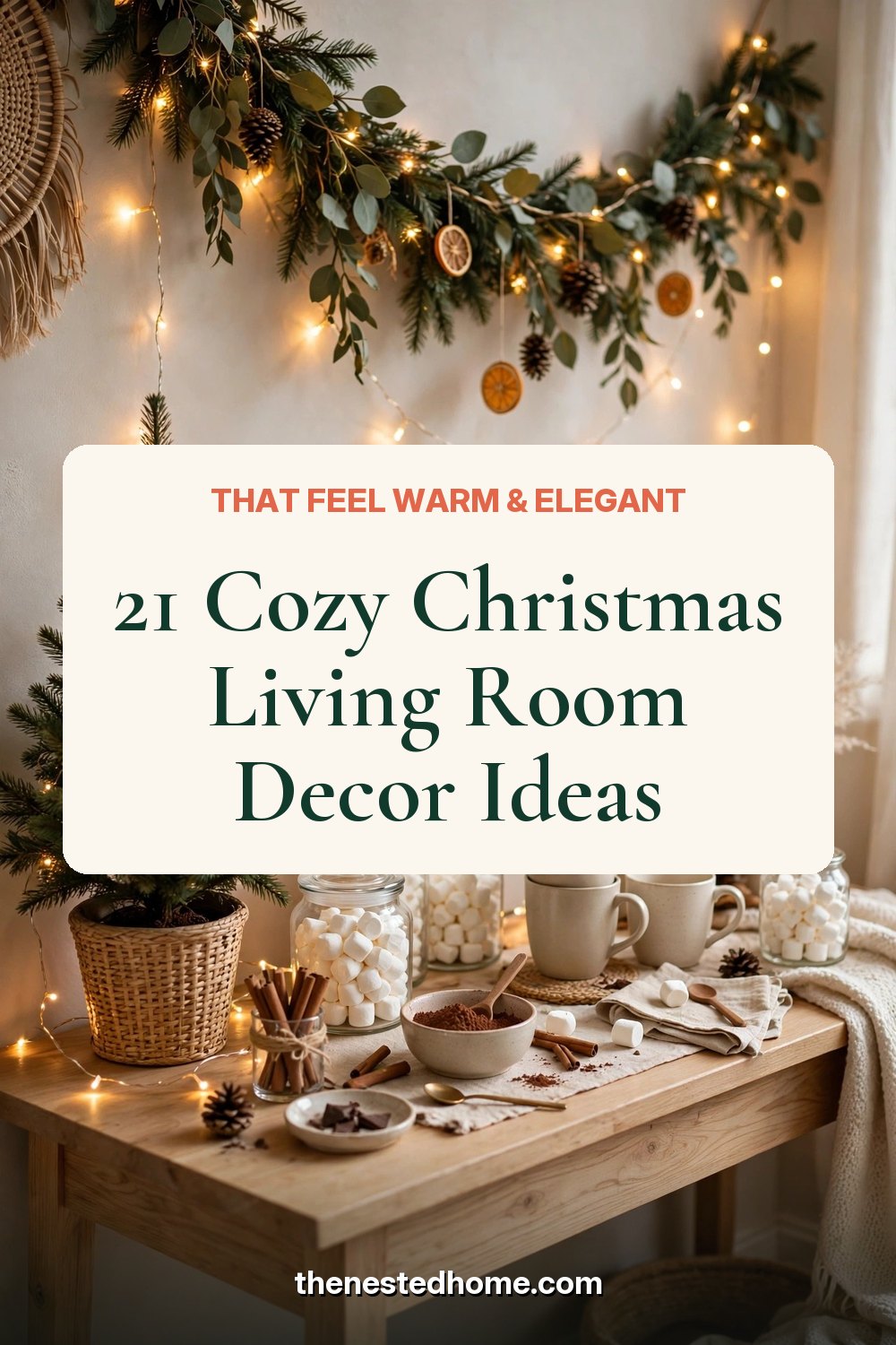 21 Cozy Christmas Living Room Decor Ideas That Feel Warm & Elegant pin