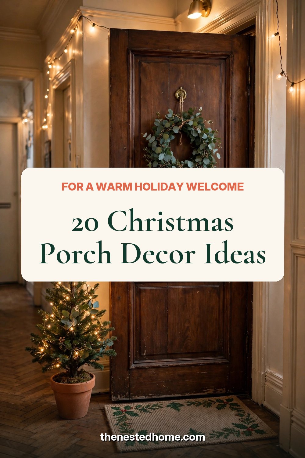 20 Christmas Porch Decor Ideas for a Warm Holiday Welcome pin