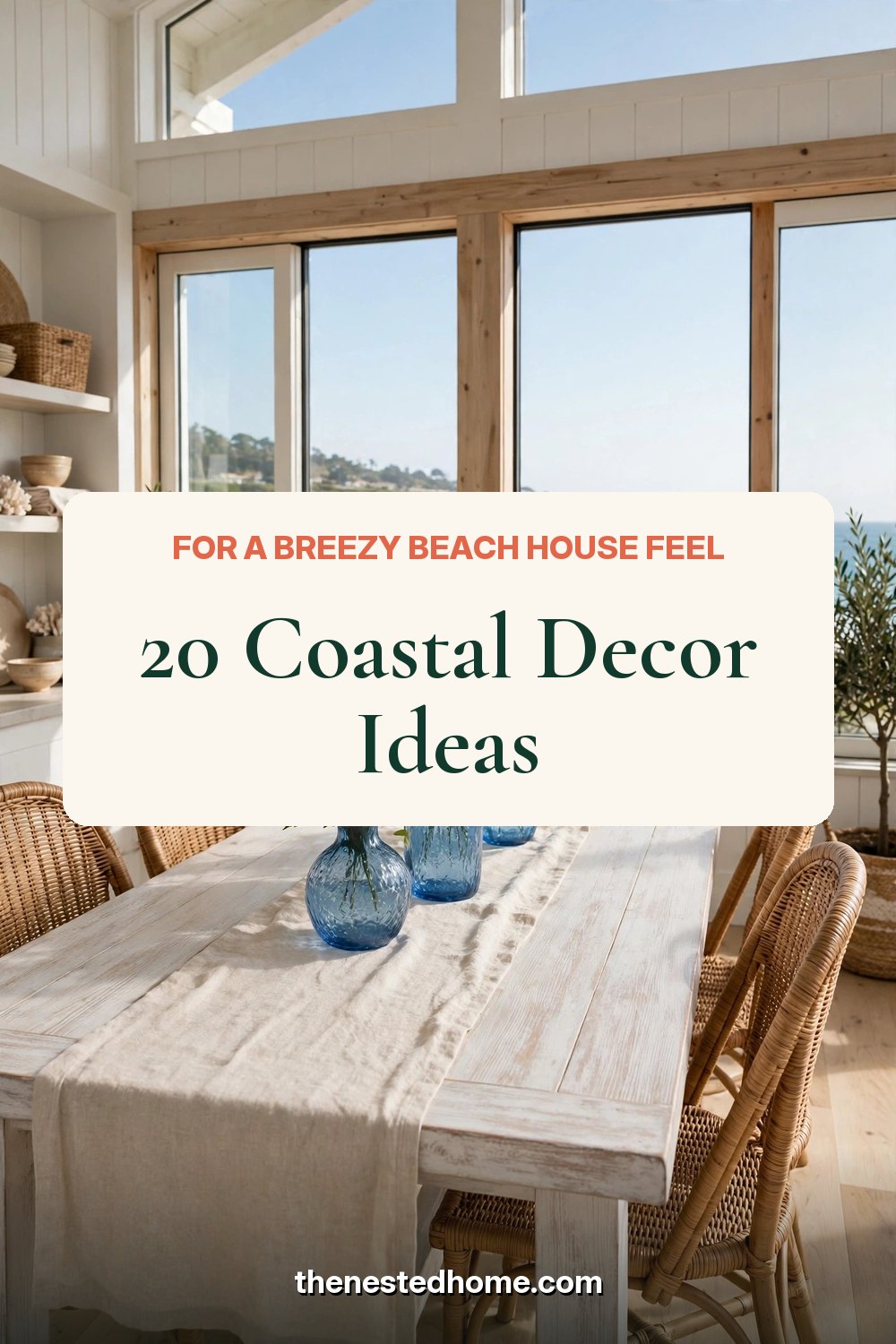 20 Coastal Decor Ideas for a Breezy Beach House Feel pin