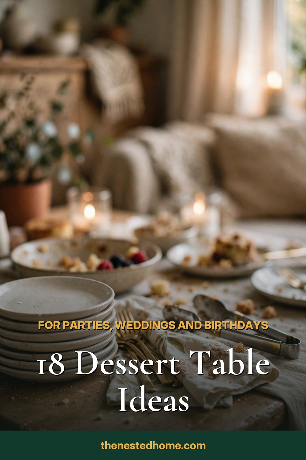 18 Dessert Table Ideas for Parties, Weddings and Birthdays pin