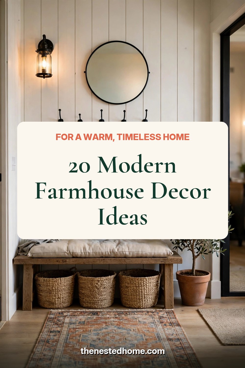20 Modern Farmhouse Decor Ideas for a Warm, Timeless Home pin