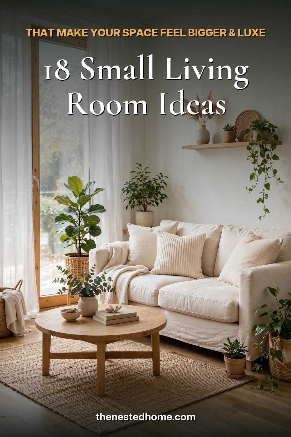 18 Small Living Room Ideas That Make Your Space Feel Bigger & Luxe pin